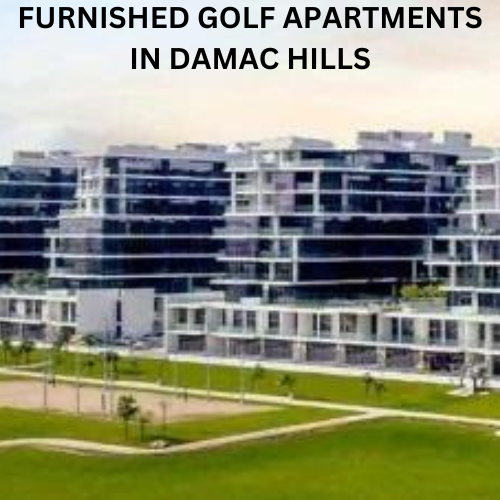 FURNISHED GOLF APARTMENTS for sale IN DAMAC HILLS dubai